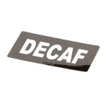 Concordia Beverage Systems 1500-016 LABEL HOPPER DECAF XPRESS